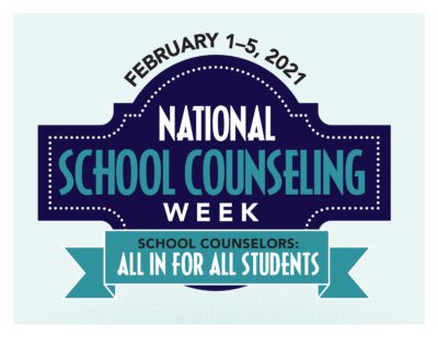 National School Counseling Week - February 1-5, 2021