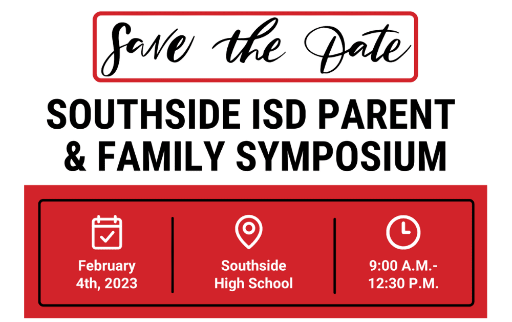 Southside ISD Parent  & Family Symposium