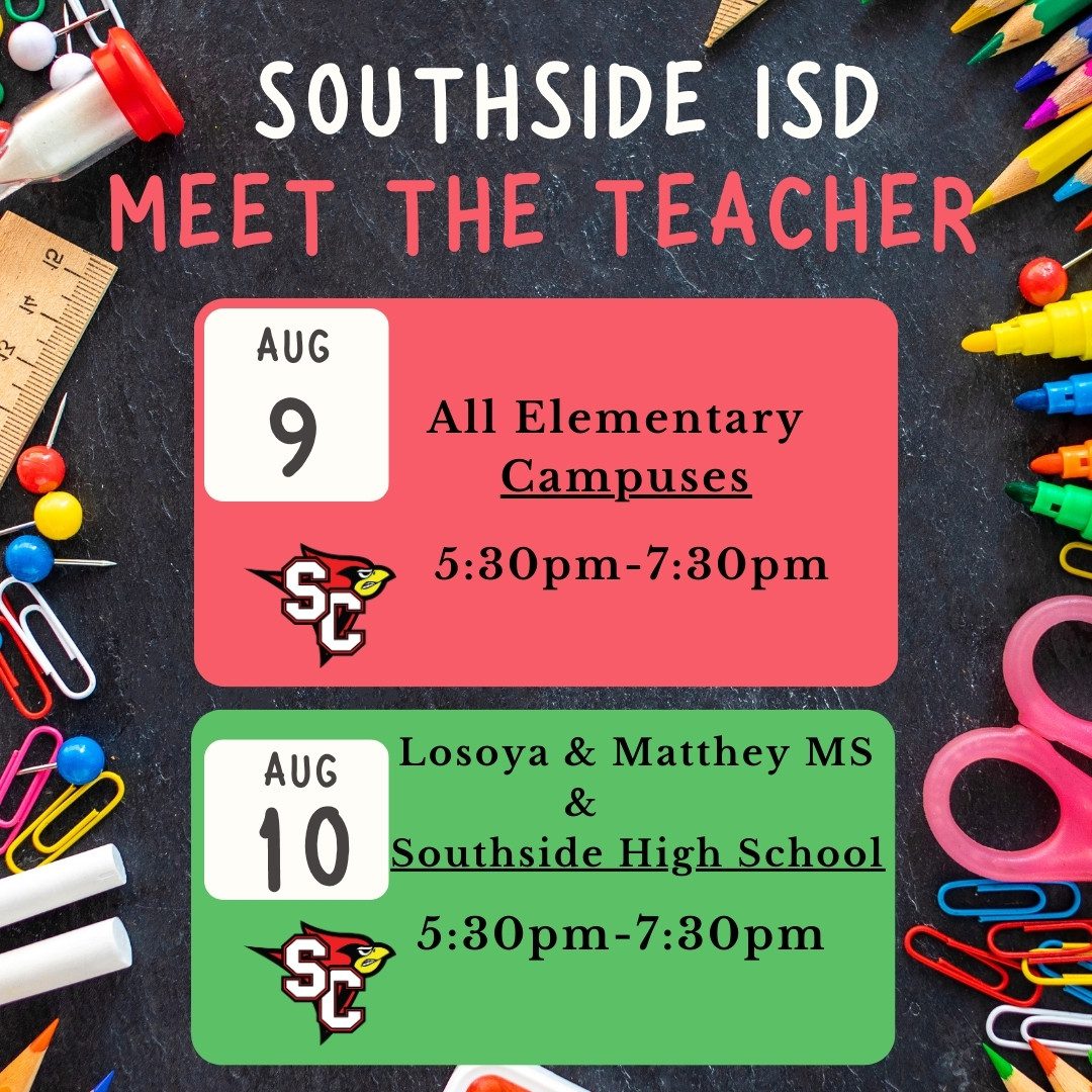 Meet the Teacher dates for all elementary, middle school and Southside High School.